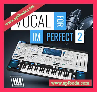 [ImPerfect预置电子舞曲]WA Production Vocals For ImPerfect v2（14Mb）