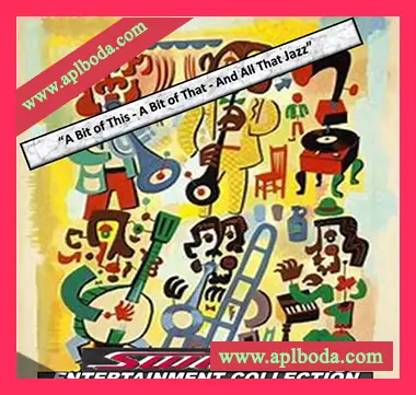 [爵士布鲁斯采样]The Switch Entertainment Collection – The Players A Bit of This – A Bit of That – And All That Jazz [WAV]（31Mb）