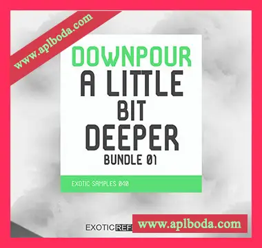 [Deep深邃浩室采样]Exotic Refreshment Downpour A Little Bit Deeper Bundle 01 [WAV]（450Mb）