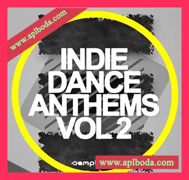 [电音浩室舞曲采样]Samplestar Indie Dance Anthems Volume 2 [WAV]（377Mb）