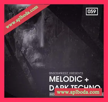 [黑暗科技舞曲采样]Bingoshakerz Melodic and Dark Techno [WAV]（321Mb）