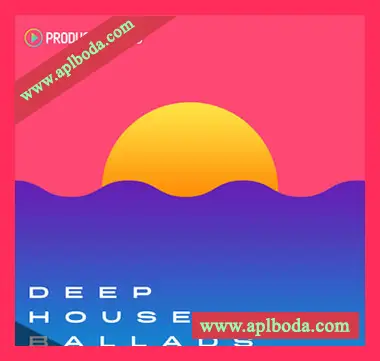 [深邃浩室素材]Producer Loops Deep House Ballads [WAV, MiDi, ACiD, AiFF]