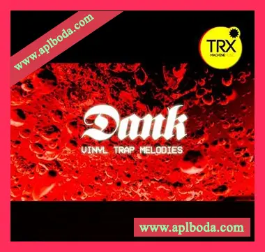 [嘻哈陷阱旋律采样]TRX Machinemusic Dank – Trap Vinyl Melodies [WAV]（104Mb）