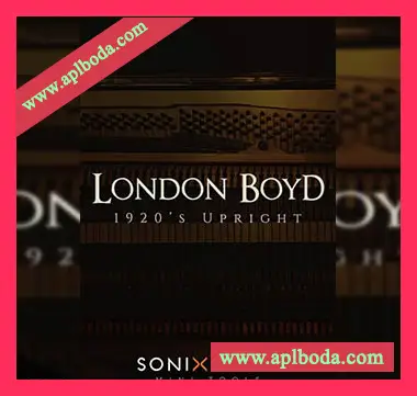 [20年代迷人立式钢琴音源]Sonixinema London Boyd 1920s Upright [KONTAKT]（1.75Gb）