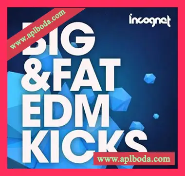 [EDM电子舞曲底鼓素材]Incognet Big and Fat EDM Kicks [WAV, MiDi]（428Mb）
