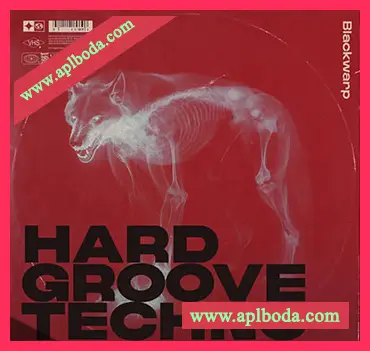 [泰克诺舞曲采样]Black Octopus Sound Hard Groove Techno By Blackwarp [WAV]（602.66Mb）