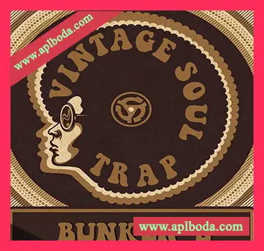[灵魂陷阱素材]Bunker 8 Digital Labs Vintage Soul Trap [WAV, MiDi, AiFF]（2.08Gb）