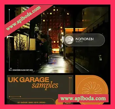 [浩室采样]Komorebi Audio UK Garage Samples [WAV]（675Mb）