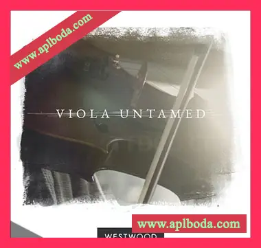 [中提琴音源]Westwood Instruments VIOLA UNTAMED v2.1 [KONTAKT]（6.34Gb）