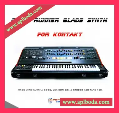 [合成器音源]Past to Future Reverbs CS-80 Runner Blade Synth [KONTAKT]（5.69Gb）