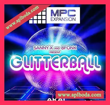 [MPC扩展迪斯科]AkaiPro Sanny X & 8Fonk Presents Glitterball v1.0.3 [WiN]（1.42Gb）