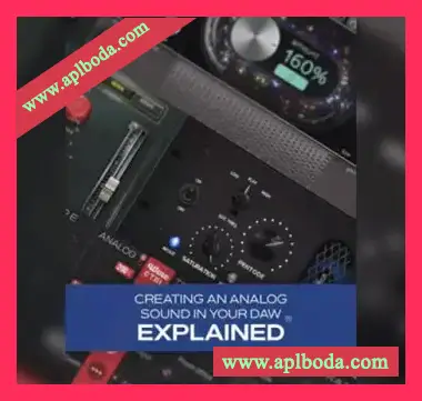 [教程]Groove3 Creating an Analog Sound in Your DAW Explained（720Mb）