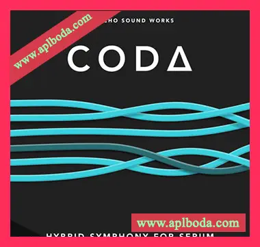 [Serum血清预置流行休闲舞曲奇幻贝斯]Echo Sound Works CODA for Serum（892Mb）