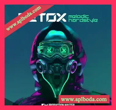 [硬核舞曲素材]Production Master Detox Melodic Hardstyle [WAV, MiDi]（785Mb）