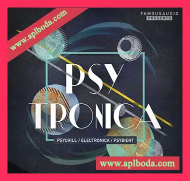 [Psychill氛围慢摇采样]Famous Audio Psytronica [WAV]（901Mb）