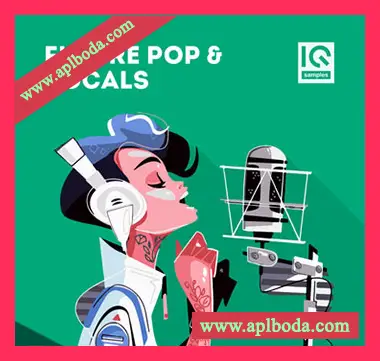 [未来流行RnB人声素材]IQ Samples Future Pop and Vocals [多格式]（802Mb）