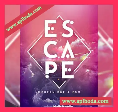 [现代流行电子舞曲构筑包素材]Big Fish Audio Escape Modern Pop and EDM [KONTAKT多格式]（7.37Gb）