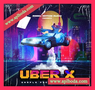 [嘻哈陷阱素材]Rebel Nation Audio Uber X [WAV]（118Mb）