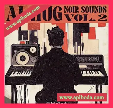 [嘻哈说唱采样]Splice Sounds AL HUG Noir Sounds Vol.2 [WAV]（193Mb）