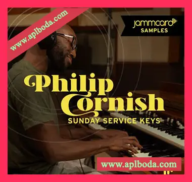 [Gospel流行RnB福音乐键盘采样]Jammcard Samples Philip Cornish Sunday Service Keys [WAV]（522Mb）