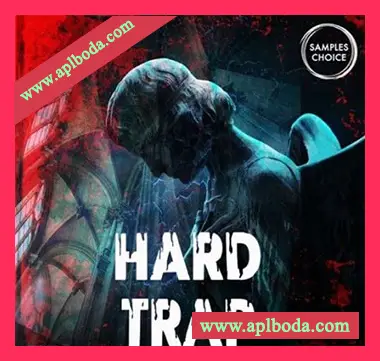 [嘻哈陷阱采样]Samples Choice Hard Trap [WAV]（274Mb）