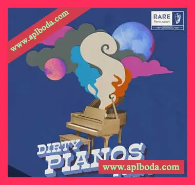 [环境氛围肮脏钢琴采样]RARE Percussion Dirty Pianos Vol.1 [WAV]（300Mb）