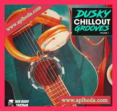 [氛围驰放乐采样]New Beard Media Dusky Chillout Grooves Vol 1 [WAV]（120Mb）
