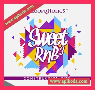 [RnB素材]Loopoholics Sweet RnB 3 Construction Kits [WAV, MiDi]（325Mb）