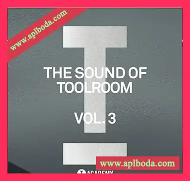 [泰克诺舞曲采样]Toolroom The Sound Of Toolroom Vol.3 [WAV]（273Mb）