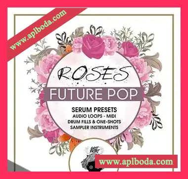 [Pop素材+预制+模板+扩展]GHST PRJKT Roses Future Pop [MULTiFORMAT, Maschine, ReFill]（278Mb）