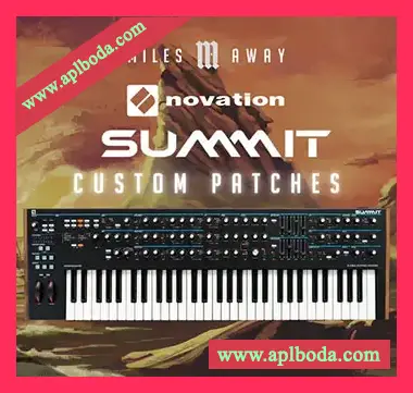 [Novation Summit预置合成波]Miles Away 128 Custom Patches for Novation Summit（1Mb）