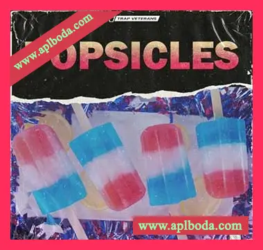 [Rap嘻哈陷阱素材]Trap Veterans Popsicles [WAV, MiDi]（274Mb）