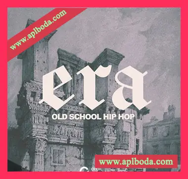[嘻哈说唱采样]Orbit Sounds Era Old School Hip Hop [WAV]（443Mb）