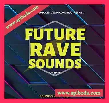 [EDM电子舞曲素材Serum预置Spire预置FL工程模板]Soundclan Music Future Rave Sounds [WAV, MiDi]（169Mb）