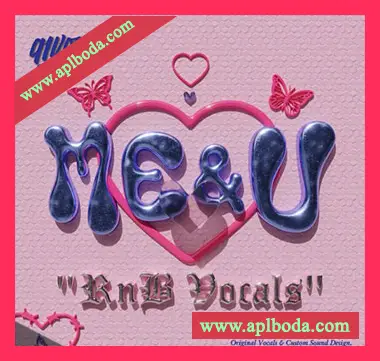 [RnB人声采样]91Vocals ME and U RnB Vocals [WAV]（577Mb）