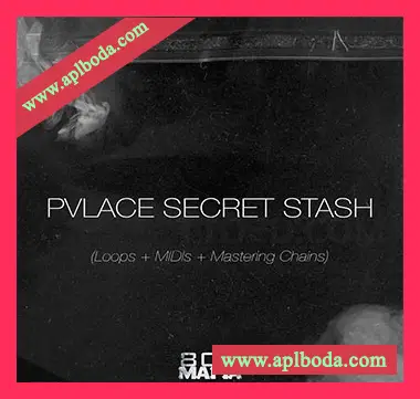 [嘻哈说唱采样FL混音预置]PVLACE Secret Stash Mastering Chains + LOOPS + MIDIs [WAV, MiDi]（167Mb）