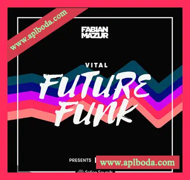 [放克素材Serum预置]Fabian Mazur Vital Future Funk [WAV, MiDi]（282Mb）