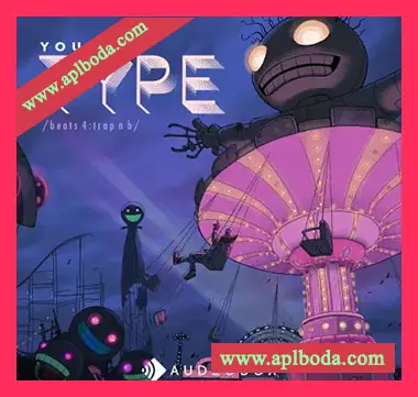 [Trap陷阱采样]AudeoBox Your Type (Beats) 4 Trap’n B [WAV]（489Mb）