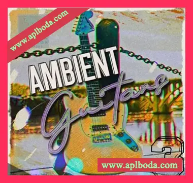 [氛围吉他采样]Toolbox Samples Ambient Guitars Vol 3 [WAV]（457Mb）