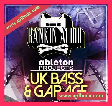 [Ableton工程模板浩室]Rankin Audio UK Bass and Garage Ableton Projects（255Mb）