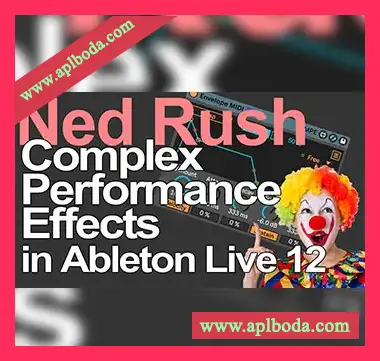 [Ableton工程模板]Ned Rush Complex Performance Effects（2Mb）