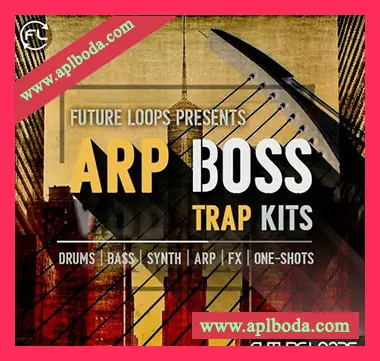 [嘻哈陷阱采样]Future Loops ARP Boss Trap Kits [WAV]（484Mb）