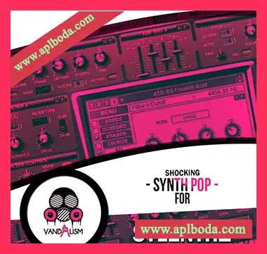 [Sylenth1预置流行乐]Vandalism Sounds Shocking Synth Pop For Sylenth1（13Mb）