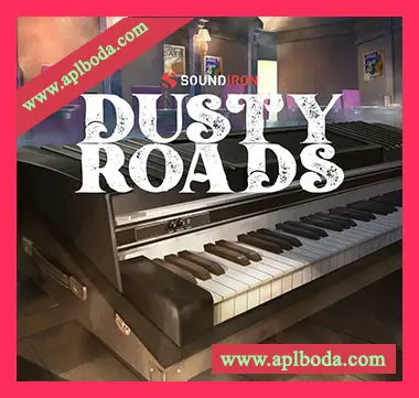 [经典舞台电钢琴音源]Soundiron Dusty Roads [KONTAKT]（5.61Gb）