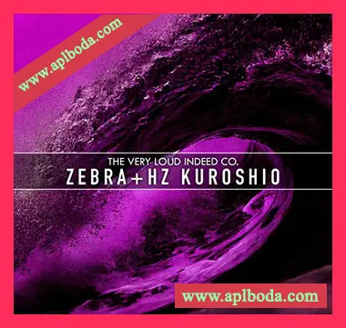 [Zebra预置影视乐]The Very Loud Indeed Co Zebra Kuroshio + HZ（7Mb）