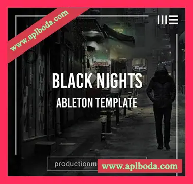 [Ableton工程模板嘻哈RnB]Production Music Live Black Nights Ableton Template（10Mb）