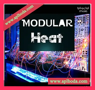 [高科技舞曲采样]BFractal Music Modular Heat Vol.1 [WAV]（317Mb）