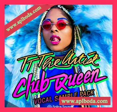 [EDM人声采样]Splice Sounds TT The Artist Club Queen Vocal Sample Pack [WAV]（28Mb）