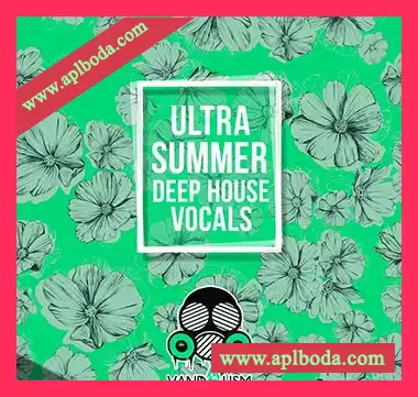 [深邃浩室人声素材]Vandalism Ultra Summer Deep House Vocals [WAV, MiDi]（148Mb）
