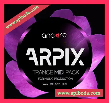[Trance素材]Ancore Sounds ARPIX Trance Midi Pack [WAV, MiDi]（67Mb）